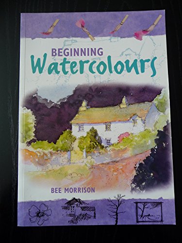 Beispielbild fr Beginning Watercolors zum Verkauf von Books of the Smoky Mountains