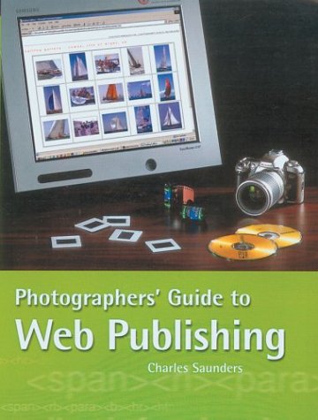 Stock image for Photographers' Guide to Web Publishing for sale by WorldofBooks