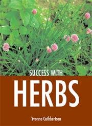 Beispielbild fr Success with Herbs (Success With.) zum Verkauf von WorldofBooks
