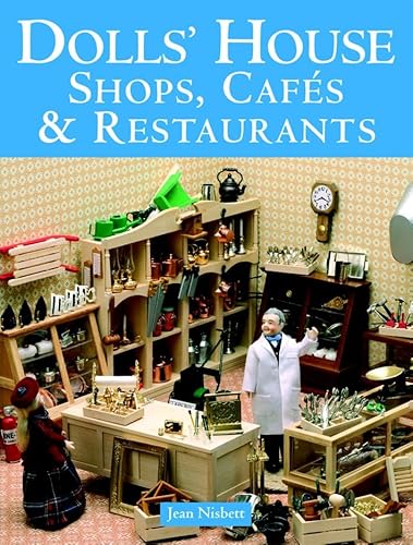 Beispielbild fr Dolls' House Shops, Cafes and Restaurants zum Verkauf von WorldofBooks