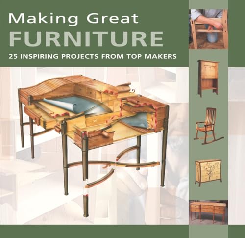 9781861084613: Making Great Furniture: 25 Inspiring Projects from Top Makers