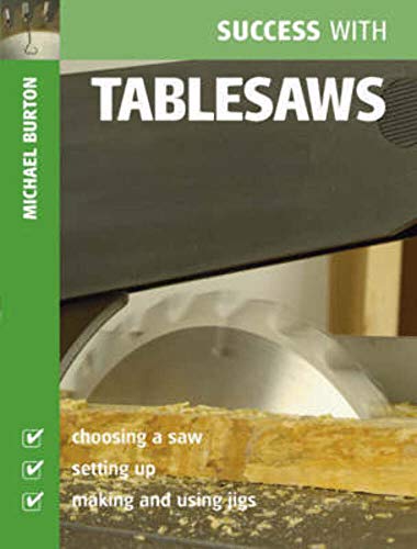 Stock image for Success with Tablesaws for sale by Better World Books