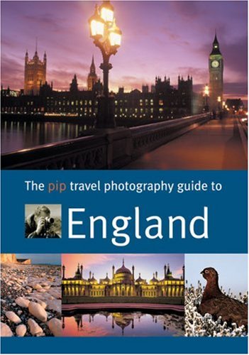 Stock image for The PIP Travel Photography Guide to England for sale by Better World Books Ltd