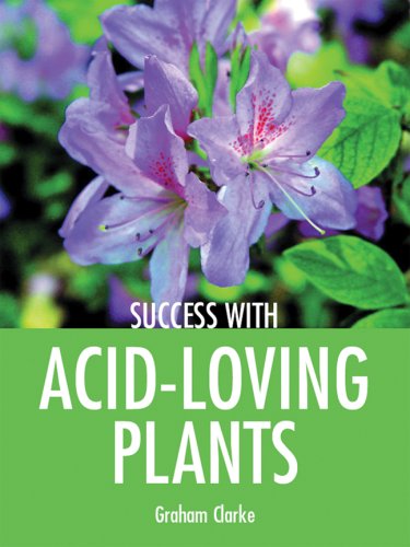 Beispielbild fr Success with Acid-Loving Plants (Success with Gardening) zum Verkauf von HPB-Diamond