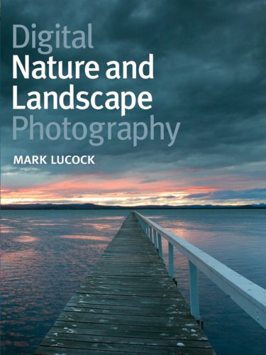 Stock image for Digital Nature and Landscape Photography for sale by Better World Books