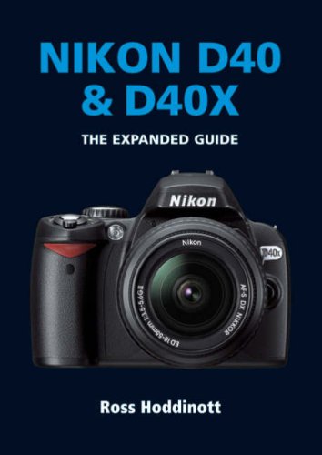 Beispielbild fr Nikon D40 & D40X (The Expanded Guide) (Expanded Guide S.) zum Verkauf von AwesomeBooks