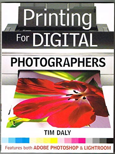 Beispielbild fr Printing for Digital Photographers: The Complete Guide zum Verkauf von WorldofBooks