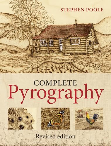 Beispielbild fr Complete Pyrography: Revised Edition zum Verkauf von GF Books, Inc.
