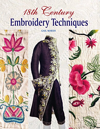 Stock image for 18th Century Embroidery Techniques for sale by Ergodebooks