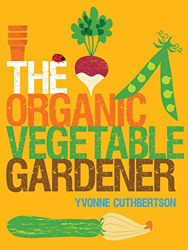 Beispielbild fr The Organic Vegetable Gardener zum Verkauf von Better World Books