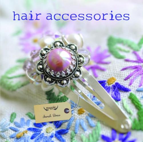 Beispielbild fr Hair Accessories (Magpie) zum Verkauf von WorldofBooks
