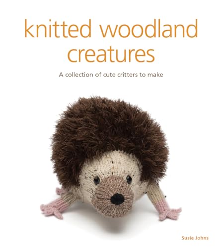 Beispielbild fr Knitted Woodland Creatures: A Collection of Cute Critters to Make zum Verkauf von WorldofBooks