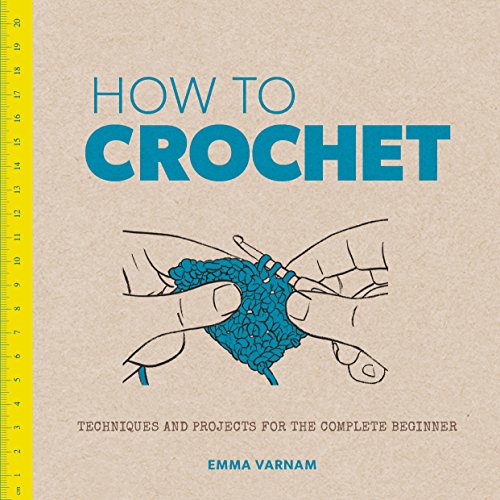 9781861089472: How to Crochet