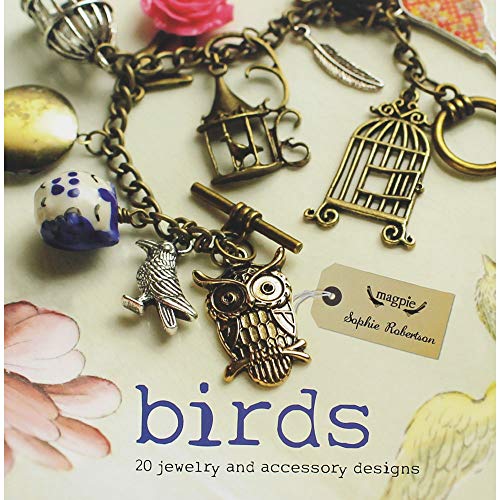 Beispielbild fr Birds: 20 Jewelry and Accessory Designs zum Verkauf von suffolkbooks