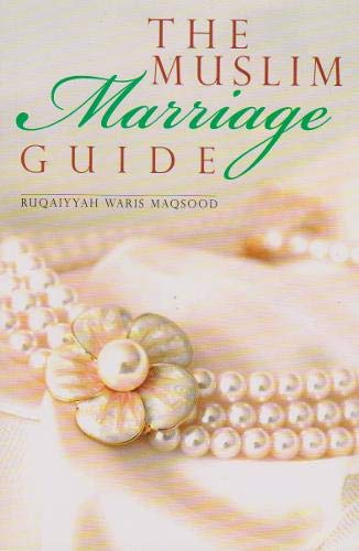 9781861183323: Muslim Marriage Guide