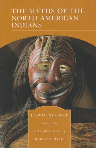 Imagen de archivo de The Myths of North American Indians a la venta por Hay-on-Wye Booksellers