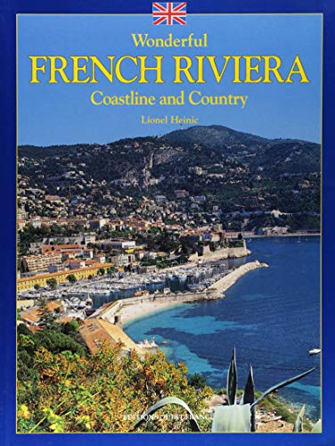 Stock image for Wonderful French Riviera : Coastline and Country for sale by Buchpark