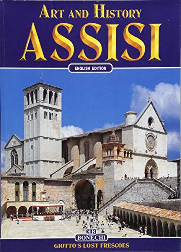 Beispielbild fr Art and History Assisi: Giotto`s Lost Frescoes zum Verkauf von Buchpark