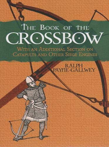 9781861185921: The Book of the Crossbow