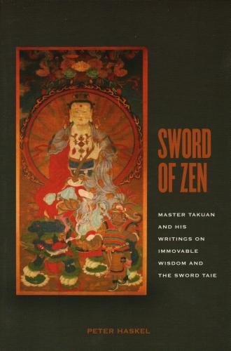 9781861188953: Sword of Zen: Master Takuan and His Writings on Immovable Wisdom and the Sword Taie