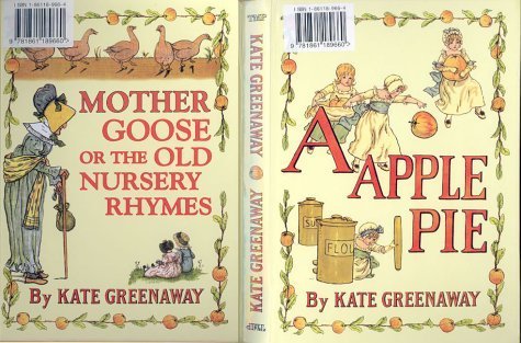 Beispielbild fr An Apple Pie: Mother Goose or the Old Nursery Rhymes zum Verkauf von medimops