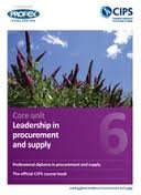 Beispielbild fr CORE: Leadership in Procurement and Supply: Core unit 6 zum Verkauf von WorldofBooks