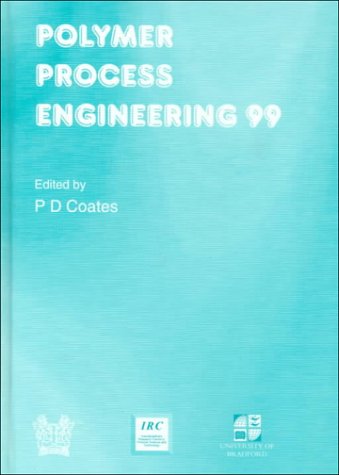Beispielbild fr Polymer Process Engineering 99 zum Verkauf von dsmbooks