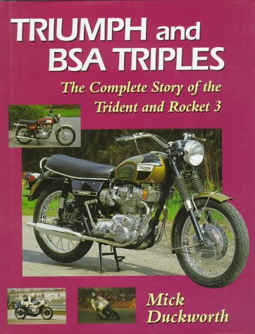 9781861260185: Triumph and BSA Triples: The Complete Story of the Trident and Rocket 3