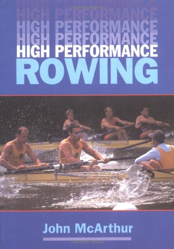 Imagen de archivo de High Performance Rowing a la venta por SecondSale