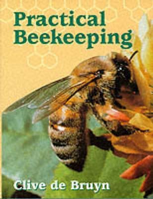 9781861260499 Practical Beekeeping Abebooks Clive De