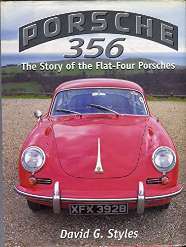 Imagen de archivo de PORSCHE 356: The Story of the Flat-Four Porsches a la venta por Viking Book