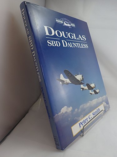 Beispielbild fr Douglas SBD Dauntless (Crowood Aviation Series) zum Verkauf von AwesomeBooks