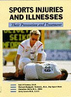 Beispielbild fr Sports Injuries and Illnesses: Their Prevention and Treatment zum Verkauf von WorldofBooks