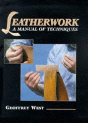 Beispielbild fr Leatherwork: Manual of Techniques zum Verkauf von WorldofBooks