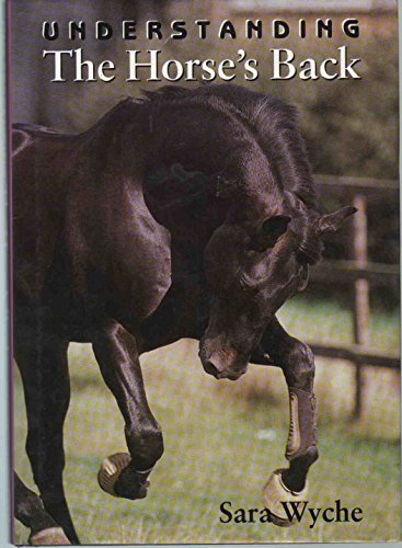 Beispielbild fr Understanding the Horse's Back zum Verkauf von AwesomeBooks