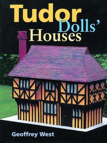 Beispielbild fr Tudor Dolls' Houses zum Verkauf von Half Price Books Inc.