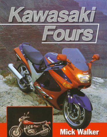 Kawasaki Fours (9781861261526) by Walker, Mick