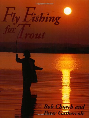 Stock image for Fly Fishing for Trout for sale by AwesomeBooks