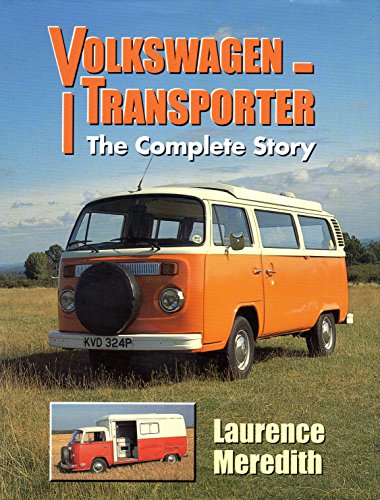 Beispielbild fr Volkswagen-Transporter: The Complete Story zum Verkauf von Books From California