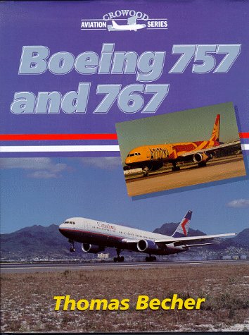Boeing 757 and 767 - Becher, Thomas