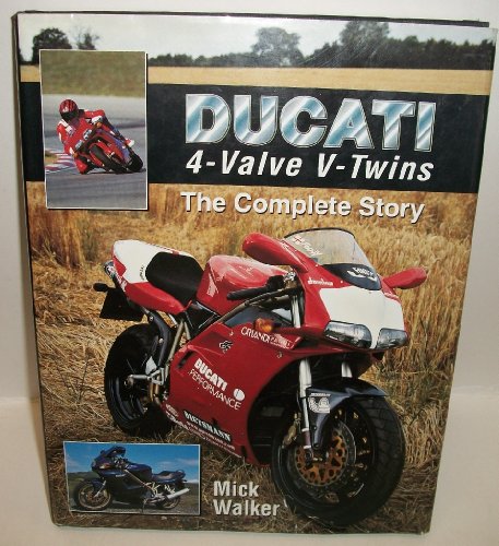 Ducati 4-valve V-twins: The Complete Story