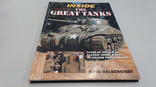Beispielbild fr Inside the Great Tanks zum Verkauf von WorldofBooks