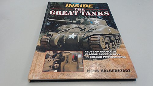 Stock image for Inside the Great Tanks for sale by AwesomeBooks