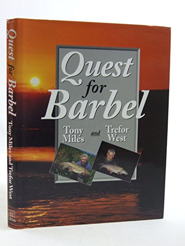 Quest for Barbel (9781861262776) by Miles, Tony; West, Trefor