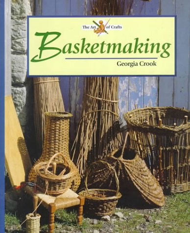 9781861263100: Basketmaking (Art of Crafts)