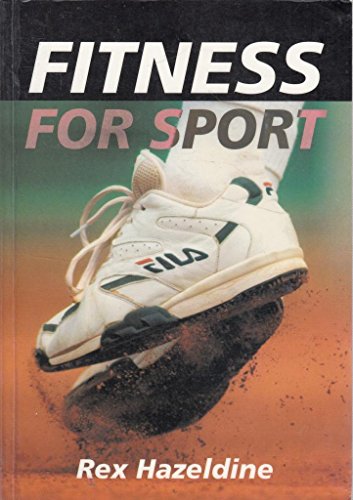 Fitness for Sport (9781861263360) by Hazeldine, Rex