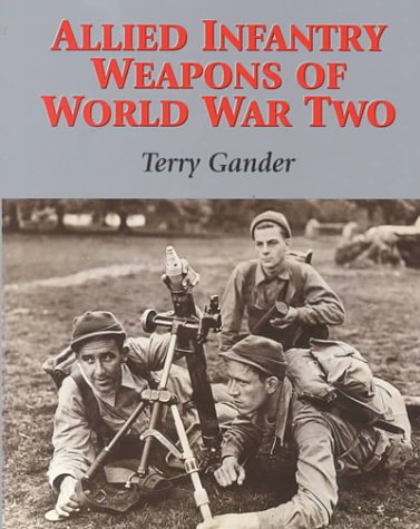 Beispielbild fr Allied Infantry Weapons of World War Two zum Verkauf von WorldofBooks