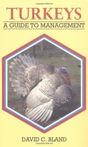 Imagen de archivo de Turkeys: A Guide to Management a la venta por J. and S. Daft