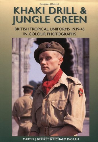9781861263605: Khaki Drill and Jungle Green: British Army Uniforms in the Mediterranean and Asia, 1939-1945