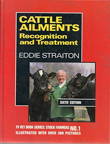 Imagen de archivo de Cattle Ailments: Recognition and Treatment a la venta por St Vincent de Paul of Lane County